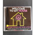 Welcome to My House (CD)