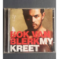 Bok van Blerk - My Kreet (CD)