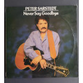 Peter Sarstedt - Never Say Goodbye (Vinyl LP)