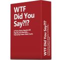 WTF did you say?!? (Adult Card Game)
