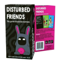 Dirsturbed Friends Card Game