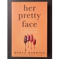 Her Pretty Face (Medium Softcover)