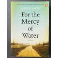 For the mercy of water (Large Softcover)