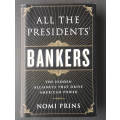 All the President's Bankers