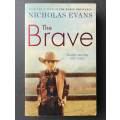 The Brave (Medium Softcover)