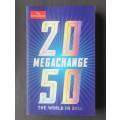 Megachange: The world in 2050