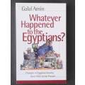 Whatever happened to the Egyptians?