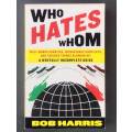 Who hates whom?
