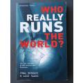 Who really runs the world?