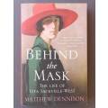 Behind the Mask: The live of Vita Sackville-West