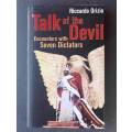 Talk of the devil: Encounters with seven dictators