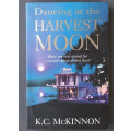 Dancing at the harvest moon (Medium Softcover)