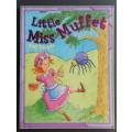 Little Miss Muffet and Friends