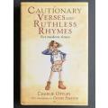 Cautionary verses and ruthless rhymes
