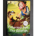 Fisherman and the goldfish