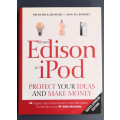 From Edison to iPod: Protect your ideas and make money