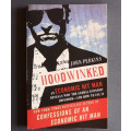 Hoodwinked: Confessions of an Economic Hit Man