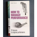 How to manage performance