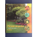 The way we garden - month by month