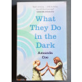 What they do in the dark (Medium Softcover)