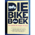 Die Bike Boek