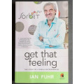 Get That Feeling: The Story of a Serial Entrepreneur