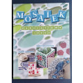 Mosaiek - Dekoratiewe Idees