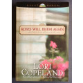 Roses will bloom again (Medium Softcover)