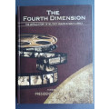 The Fourth Dimension: The Untold Story of Military Health in South Africa
