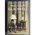 What the Dog Saw (Medium Softcover)