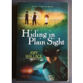 Hiding in plain sight (Medium Softcover)