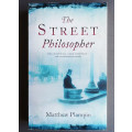 The Street Philosopher (Large Softcover)