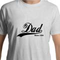 Dad Since T-shirt
