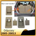 For Honda 2005-2014 Odyssey  Rear Seat Handle  Handle Frame  Auto Parts