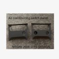 For  NISSAN 2008-2015 QASHQAI  Central Control Panel  Air Conditioning Switch Panel  Lower Trim P...
