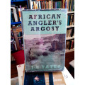 African Angler's Argosy - J. H. Yates