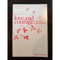 Love And Courage: A Story Of Insubordination - Pregs Govender