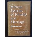African Systems of Kinship and Marriage -  Edited by A. R. Radcliffe-Brown & Daryll Forde