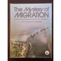 The Mystery of Migration: The Story of Nature's Travellers Through the Cycle of the Seasons - Chief