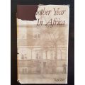 Another Year In Africa - Rose Zwi (Signed by the author)
