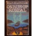 Onrus op Rusdal - Karl Kielblock