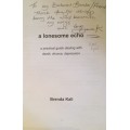A lonesome echo - Brenda Kali (Signed and inscribed)