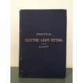 Practical Electric-Light Fitting - F.C. Allsop (Signed)
