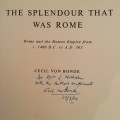 The Splendour that was Rome - Cecil von Bonde (Signed limited edition copy)