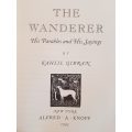 The Wanderer: His Parables and His Sayings - Kahlil Gibran