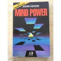 Mind Power - John Kehoe (Signed by the author) - 215g