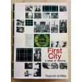 First City: A Saga of Service - Reginald Griffiths (Signed & numbered - 63 of 1000)