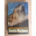 Climb to the Lost World - Hamish MacInnes