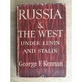 Russia and the West Under Lenin and Stalin - George F. Kennan