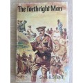 The Forthright Man - Sally & Betty Stent (Limited numbered edition)